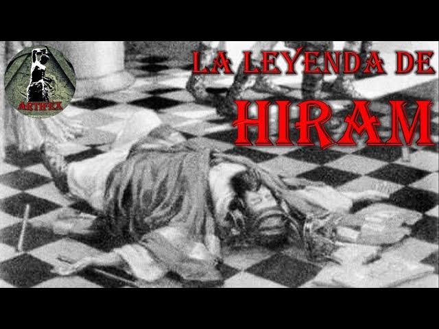 LA LEYENDA DE HIRAM