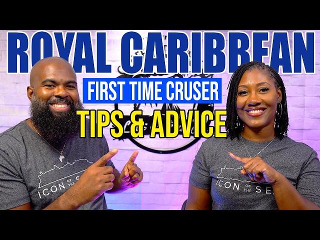 25 Royal Caribbean Tips For First Time Cruisers