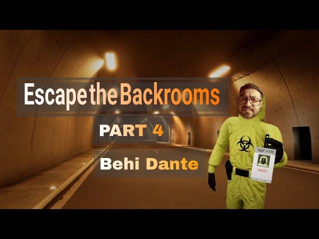 how Escape the Backrooms [ part 4 ] with behi dante