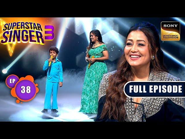 Superstar Singer S3 | Kahaani Rajesh Khanna Ki | Ep 38 | Full Episode | 21 Jul 2024