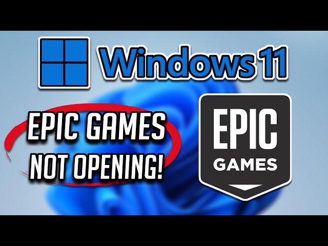 Epic Games Launcher Not Open Problem Windows 11/10/8 - 2024