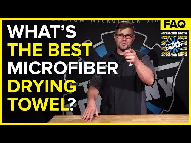Drying Towels: Which Is The BEST? | The Rag Company FAQ