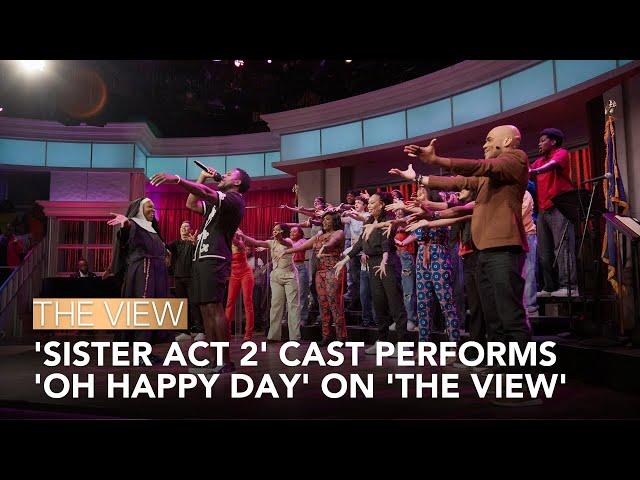 ‘Sister Act 2' Cast Performs 'Oh Happy Day' on 'The View'