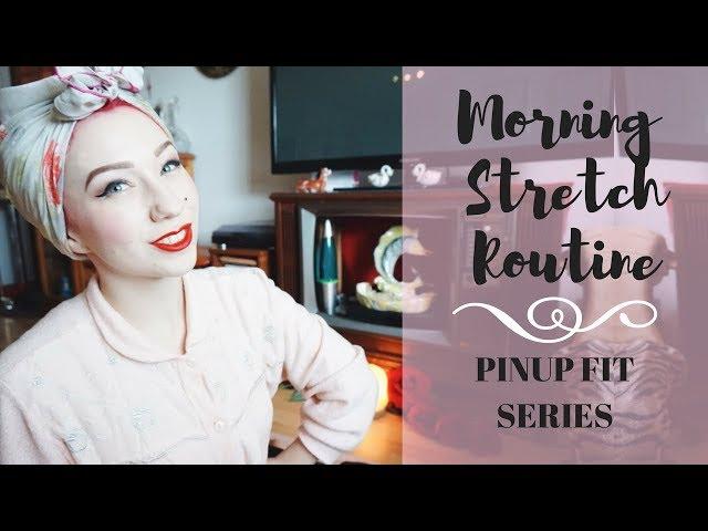 Morning Stretch Routine - Pinup Fit Series - Miss Lady Lace