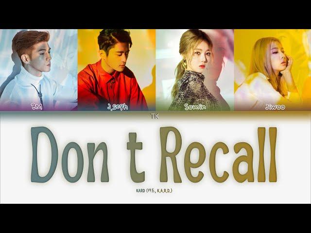 KARD – Don’t Recall [ПЕРЕВОД НА РУССКИЙ/КИРИЛЛИЗАЦИЯ Color Coded Lyrics]