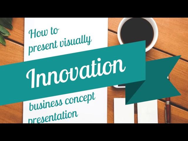 How to present Innovation - business ppt concept presentation