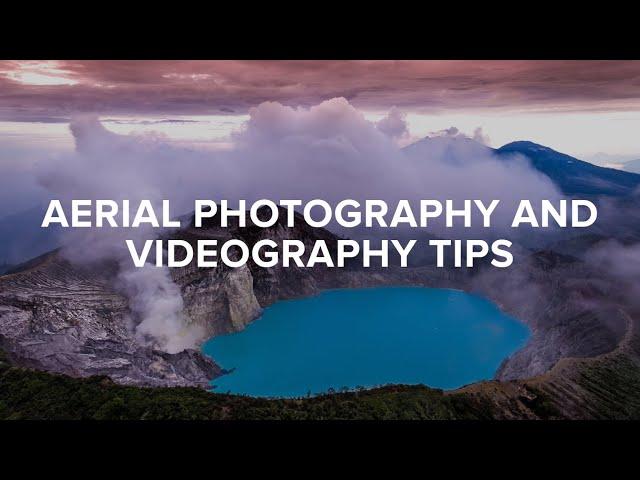 Aerial Photography and Videography Tips | Michael Haluwana