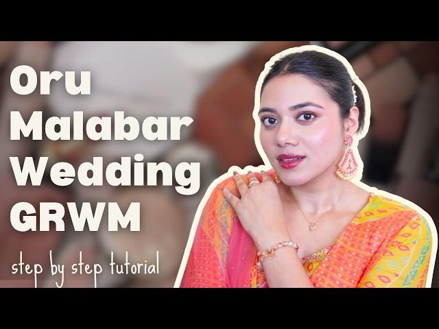 GRWM For A Malabar Wedding | My Signature Wedding Guest Look | Malabar Mingle