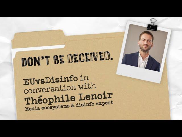 EUvsDisinfo in conversation with Théophile Lenoir on the challenges for social media platforms