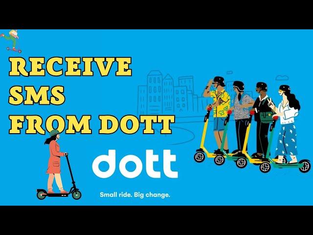 Receive SMS From DOTT. Verification numbers for Dott