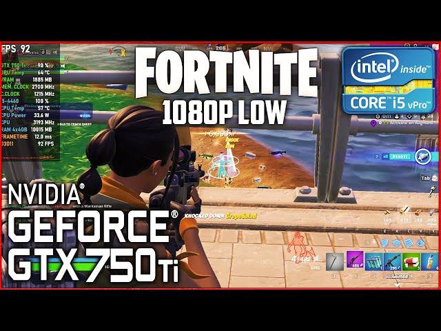 Fortnite 2023 | GTX 750 Ti - 1080p LOW | i5 4460 | 16GB RAM