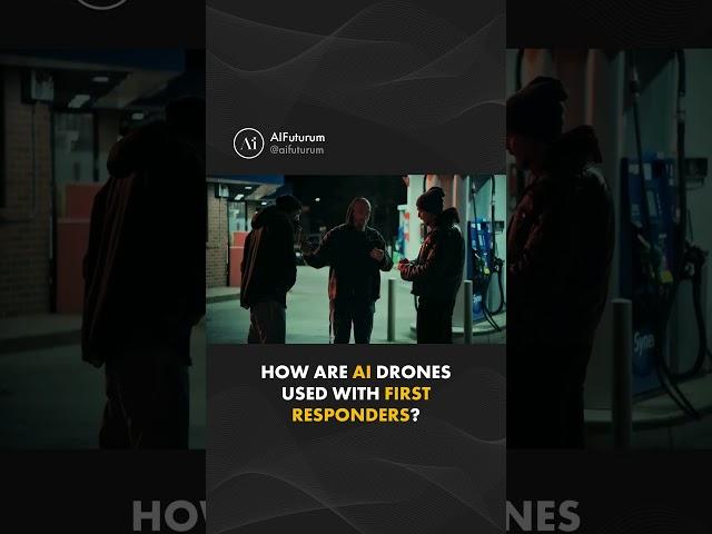 How Are AI Drones Used With First Responders?