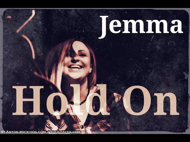 Jemma "Hold On"