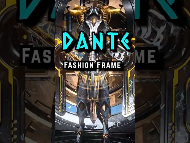 Dante | Fashion Frame [Warframe] #warframe  #fashionframe  #tennocreate