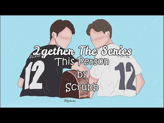 2gether The Series OST Playlist