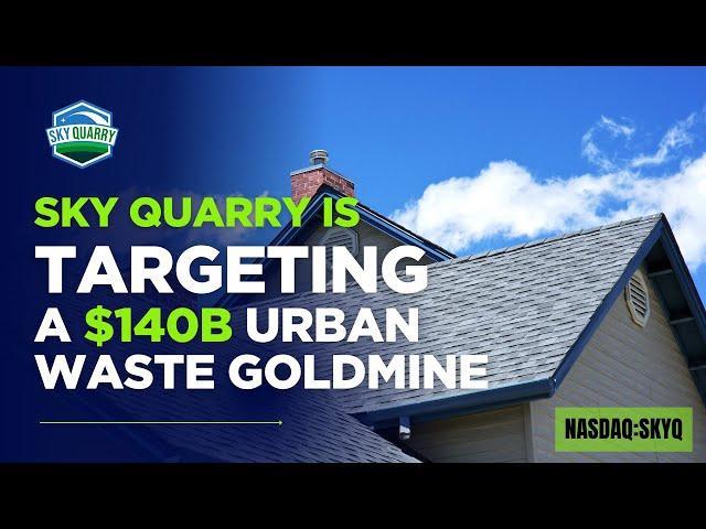 Sky Quarry’s Breakthrough Tech Targets a $140B Urban Waste Goldmine