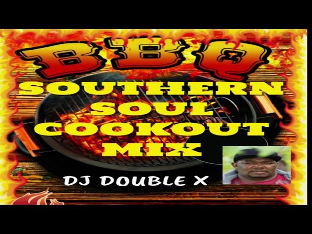 Southern Soul Cookout Mix