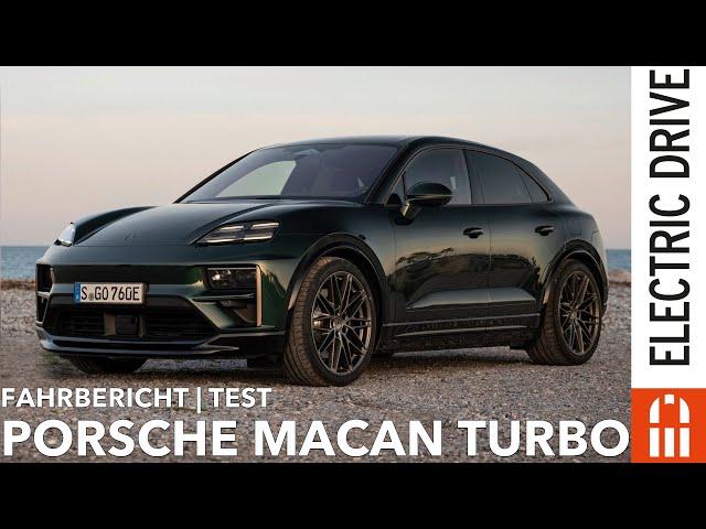 2024 Porsche Macan E Turbo Fahrbericht Probefahrt Test Review Verbrauch | Electric Drive Check