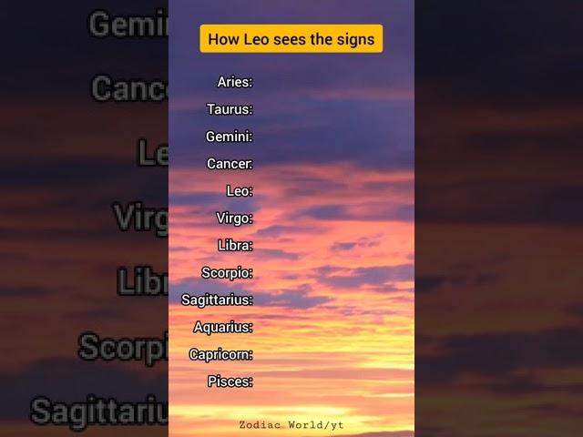 How Leo sees the signs  - Zodiac Signs Shorts #shorts
