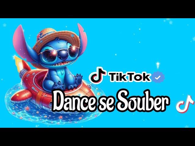 ~Dance se souber {Tik Tok} 2024