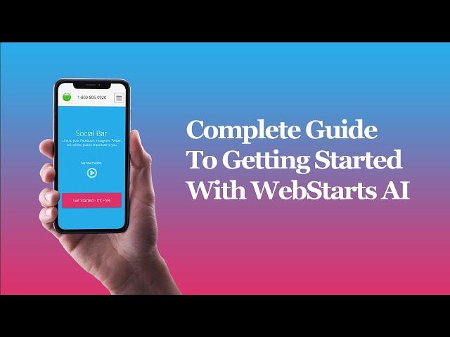 Complete Guide To Getting Started With WebStarts AI