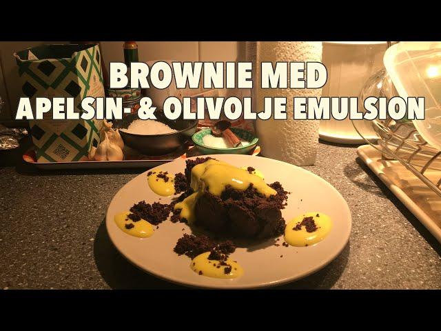 Brownie med apelsin & olivolje emulsion | Veckans recept 103