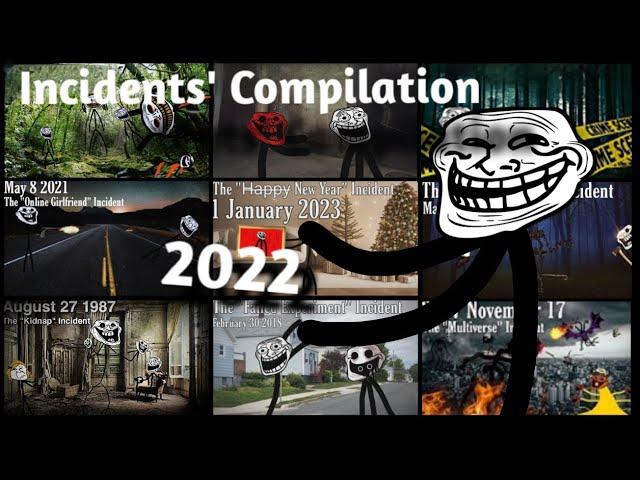 Trollge Incident's Of 2022 | IDH Name Compilation