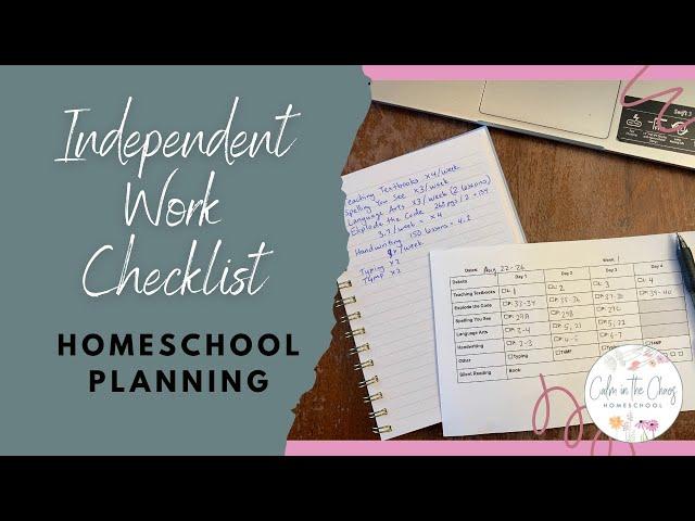 CREATING AN INDEPENDENT WORK CHECKLIST FOR HOMESCHOOL | How I Structure and Encourage Independence