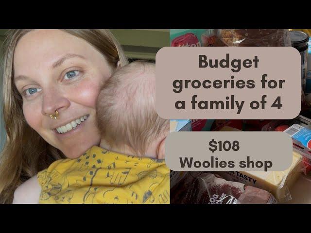 Budget Grocery Haul - Family of 4 - $108 at Woolies