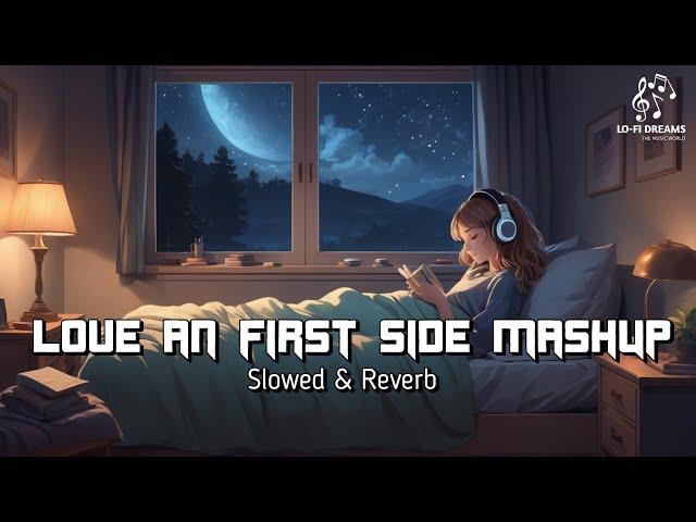 MOOD FRESH LOFI MASHUP SONG | MASHUP LOVE | MIND RELAXLOFI MASHUP | #LOFISONGS#SLOWEDANDREVERB