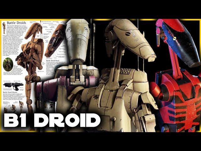 The Most DEADLY Droid in History | B1 Battle Droid COMPLETE Breakdown