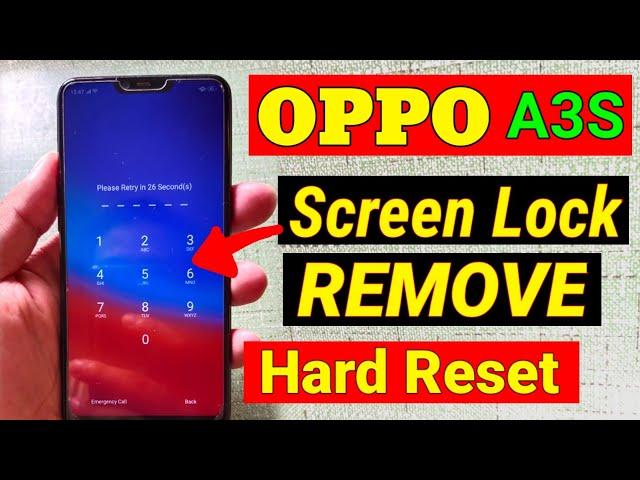 OPPO A3s Remove Forget PIN LOCK | Hard Reset in Oppo Mobile & Remove Screen Lock in oppo (TUTORIAL)