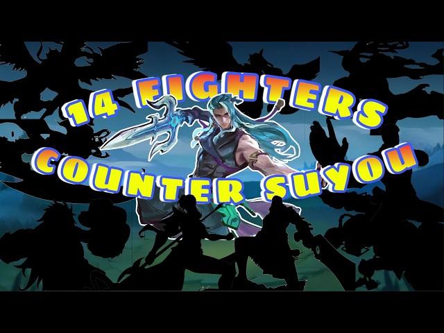 How To Counter Suyou : 14 Fighters That Can Auto Delete Suyou | Mobile Legend Tutorials