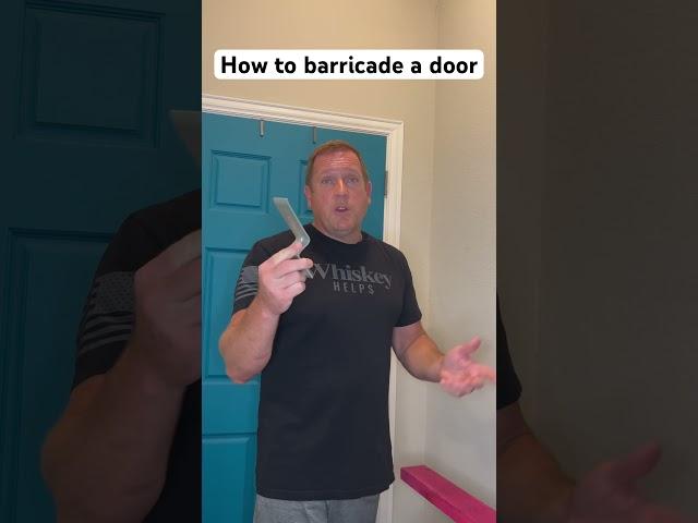 The best way to barricade a door #shorts #short #preparation ￼