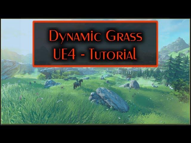 Interactive grass tutorial - [Unreal Engine 4]