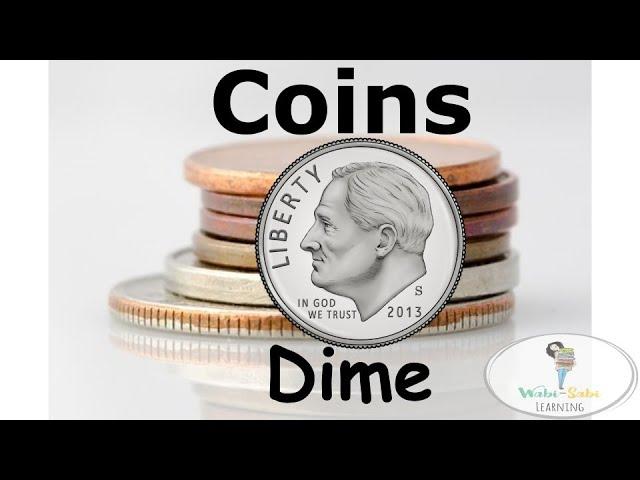 All about coins for kids | Dime | Learn about the Dime | Teaching coins | Identifying Money Coins