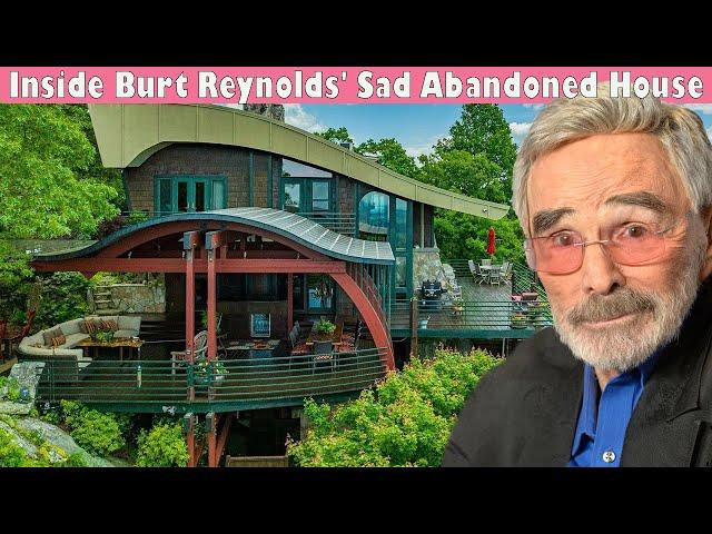 Burt Reynolds's Abandoned House, Wife, Children, SAD DEATH, and Net Worth