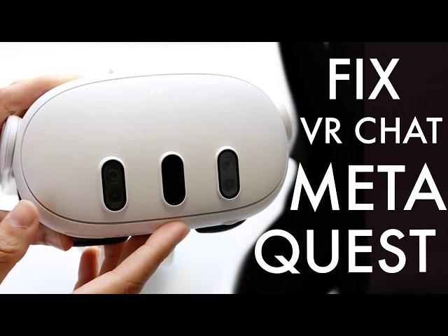 How To FIX VrChat Not Loading On Meta Quest! (2024)