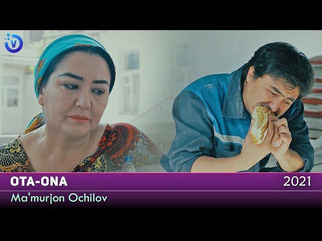 Ota-Ona haqida ta'sirli qo'shiq - Ma'murjon Ochilov