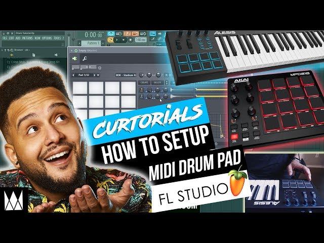 FL Studio 12: How To Assign Your Midi Drum Pad To FPC | #CURTorials