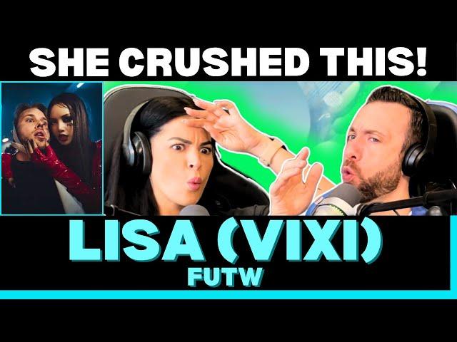 HOW MANY ALTER EGOS DOES SHE HAVE?! First Time Hearing Lisa - FUTW (Vixi Solo Version) Reaction!