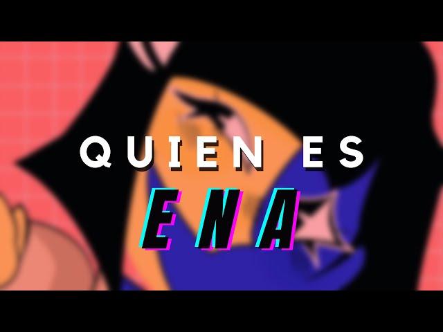 ¿Quien es "Ena"? | MiloMapache