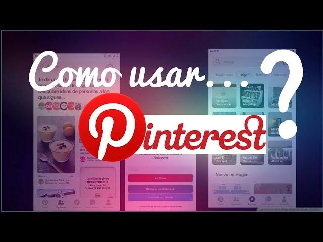 COMO USAR PINTEREST 