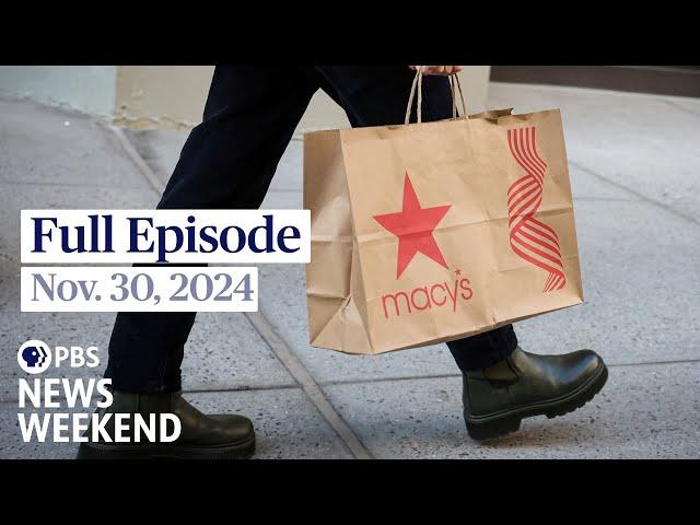 PBS News Weekend full episode, Nov. 30, 2024