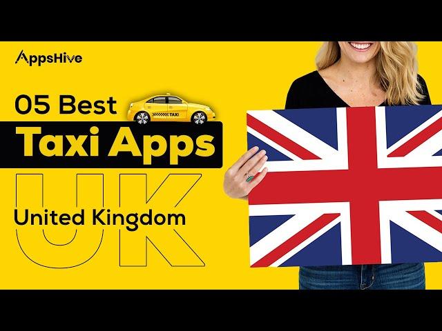 Top 05 Taxi App in UK  || Cab Service || AppsHive