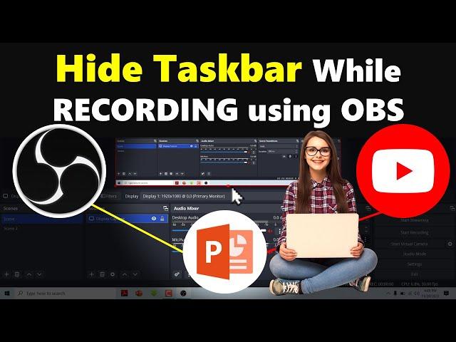 Easy way to Hide Taskbar While RECORDING using OBS studio @CreatorClassroom