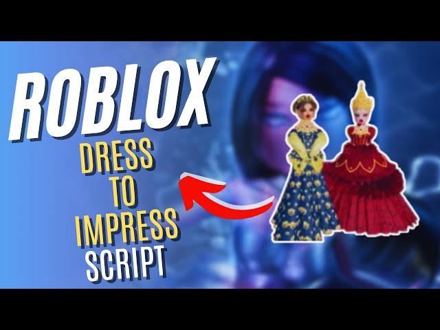 ROBLOX Dress To Impress Script (UNLOCK, GAMEPASS FREE, AUTOFARM, COPY OUTFIT )RBXSCRIPTS 2024