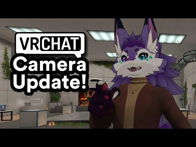 VRChat's New Camera Update?!