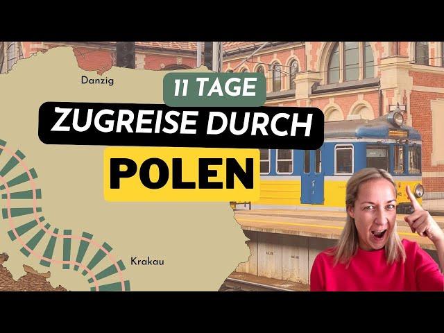  POLEN ZUGREISE - 11 Tage Rundreise mit vielen Polen Tipps und Highlights