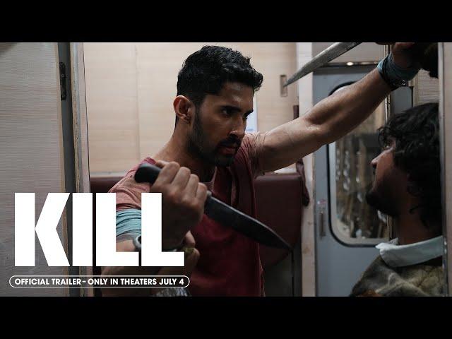 Kill | Official Trailer | In theaters July 4